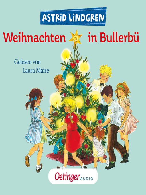 Title details for Weihnachten in Bullerbü by Astrid Lindgren - Wait list